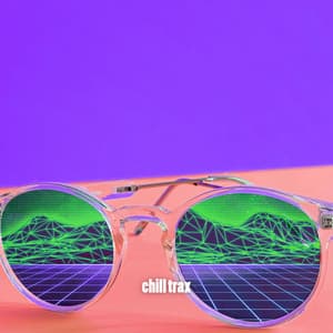 chill trax - Study Music For Concentration