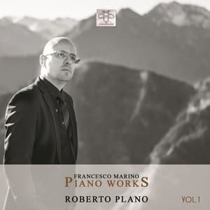 Francesco Marino: Piano Works, Vol. 1 - Francesco Marino