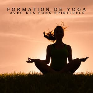 Formation de yoga avec des sons spirituels – Régénération de l'âme et du corps avec de la musique Native New Age - Petits Yogis Musique Masters