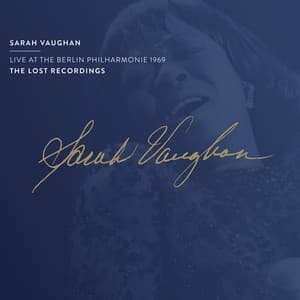 The Lost Recordings - Sarah Vaughan