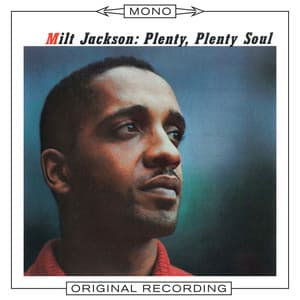 Plenty, Plenty Soul - Milt Jackson