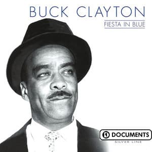 Fiesta in Blue - Buck Clayton