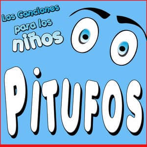 Pitufos las Canciones para los Niños - Grupo Infantil Guarderia Pon