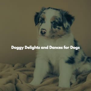 Doggy Delights and Dances for Dogs - Good Morning Jazz