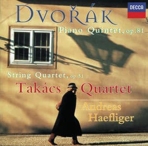 Dvorák: Piano Quintet in A/String Quartet No.10 - Antonín Dvořák