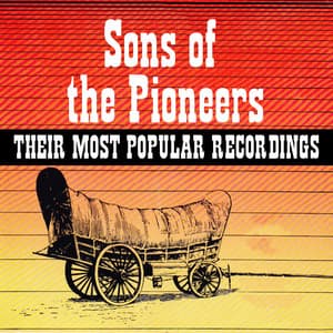 Sons of the Pioneers - Their Most Popular Recordings - Sons of the Pioneers