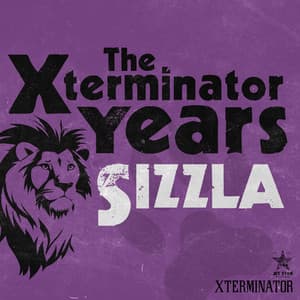 The Xterminator Years: Sizzla - Sizzla