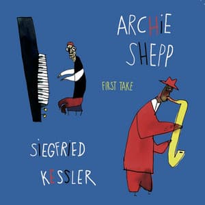 First Take - Archie Shepp
