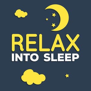 Relax into Sleep - Bedtime Songs Collective