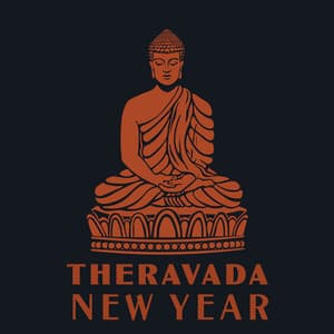 Theravada New Year: Buddhist Compassion Meditation, Full Moon Rituals, Mindfulness Practices - Deep Buddhist Meditation Music Set