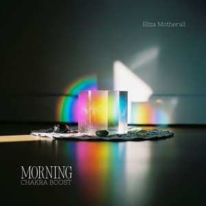 Morning Chakra Boost - Eliza Motherall