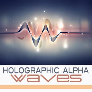 Waves - Holographic Alpha