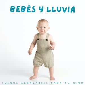 Bebés Y Lluvia: Sueños Agradables Para Tu Niño - Terapia de lluvia