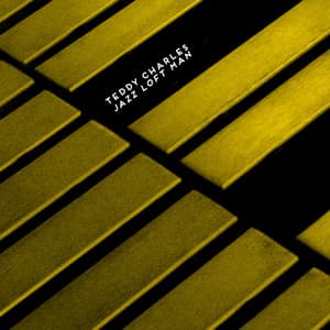 Jazz Loft Man - Teddy Charles
