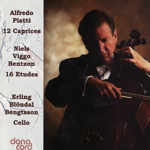 Piatti / Bentzon: 12 Caprices / 16 Etudes - Erling Blöndal Bengtsson