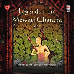 Legends from Mewati Gharana, Vol. 2 - Pandit Jasraj