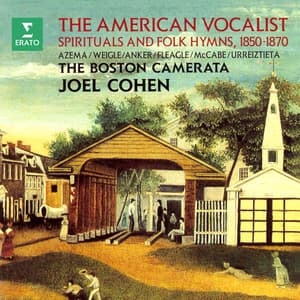 The American Vocalist. Spirituals and Folk Hymns, 1850-1870 - Traditional