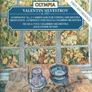 Valentin Silvestrov: Symphony No. 2 & Symphony for Cello and Chamber Orchestra, Meditation - Valentin Silvestrov