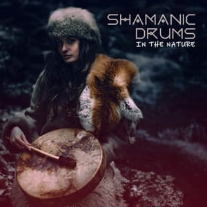Shamanic Drums in the Nature: Mother Earth, Native Spiritual Practice - Spiritual Healing Consort