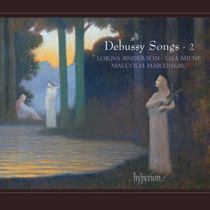 Debussy: Complete Songs, Vol. 2 - Claude Debussy