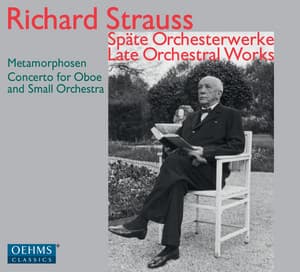 R. Strauss: Late Orchestral Works - Richard Strauss