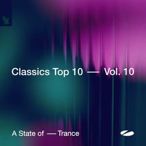 A State of Trance - Classics Top 10, Vol. 10 - Armin van Buuren ASOT Radio