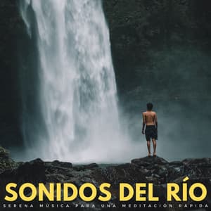 Sonidos Del Río: Pistas De Agua Relajantes Para Vibraciones De Spa - Sonidos de agua dulce