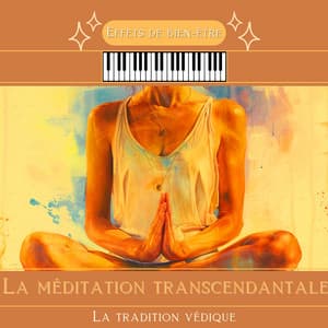La méditation transcendantale - Effets de bien-être