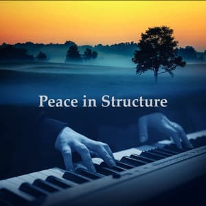 Peace in Structure - Classical For Study