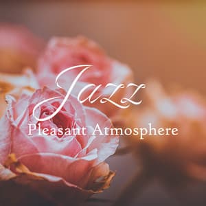 Jazz Pleasant Atmosphere - Erazm Jahnke