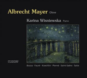 Oboe Recital: Mayer, Albrecht – Fauré, G. / Saint-Saens, C. / Pierne, G. / Pierne, P. / Satie, E. / Bozza, E. / Koechlin, C. - Albrecht Mayer