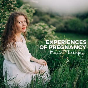 Experiences of Pregnancy: Music Therapy - Pregnancy Academy