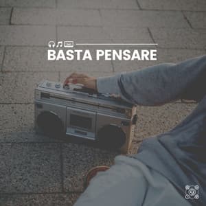 Basta pensare - Rilassamento Mentale