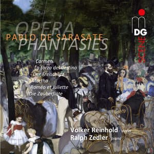 Sarasate: Opera Phantasies - Pablo de Sarasate