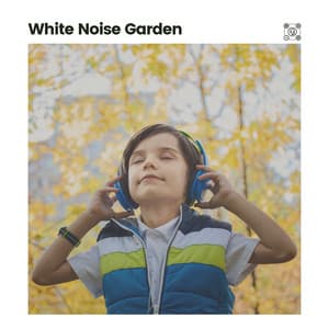 White Noise Garden - Ambient Nature White Noise