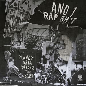 And 1 Rap Shit - Planet Asia