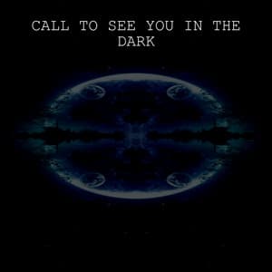 Call to See You in the Dark - O N L Y Lofi