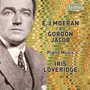 Moeran & Jacob: Piano Music - Ernest John Moeran
