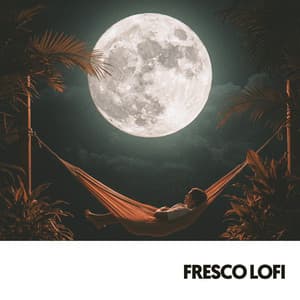 Fresco Lofi: Bajo la luna - lofi.dealer