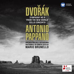 Dvořák: Symphony No. 9 "From the New World" & Cello Concerto - Antonín Dvořák