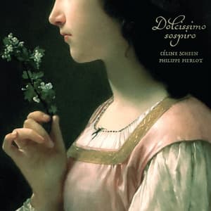 Dolcissimo sospiro - Céline Scheen