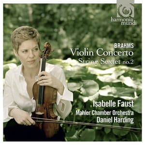 Brahms: Violin Concerto; String Sextet No. 2 - Johannes Brahms