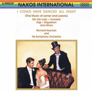 I Could Have Danced All Night - Frederick Loewe