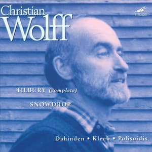 Wolff: Tilbury & Snowdrop - Christian Wolff-Jesse