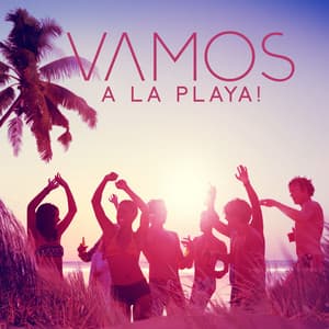 VAMOS A LA PLAYA! The Best Relaxing Music For Your Summer Vacation: Carefree Atmosphere, Ukulele Melodies, Beach Ambience - Summer Vacation Mode