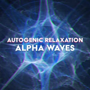 Autogenic Relaxation: Alpha Waves for Self-Healing, Nervous System Regulation & Regeneration, Deep Stress Relief - Guided Meditation Music Zone