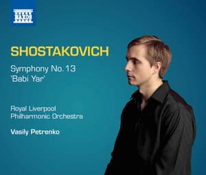 Shostakovich: Symphony No. 13 - Dmitri Shostakovich