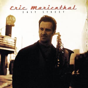 Easy Street - Eric Marienthal