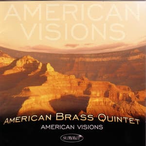 American Visions - American Brass Quintet