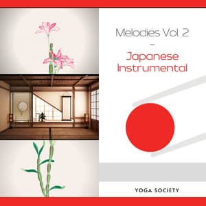 Japanese Instrumental Melodies Vol. 2 - Meditation Music therapy